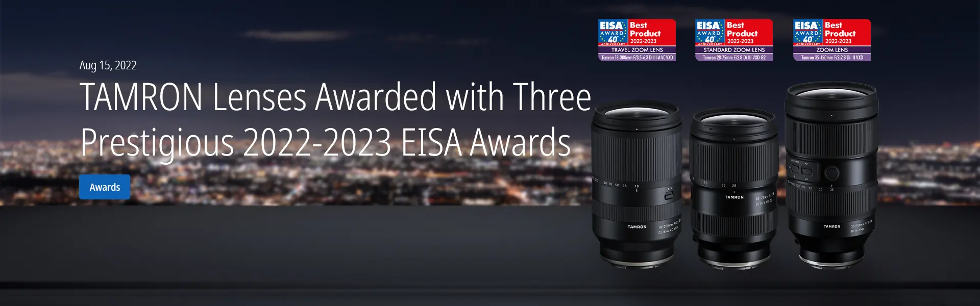 TAMRON Lenses Awarded with Three Prestigious 2022-2023 EISA Awards