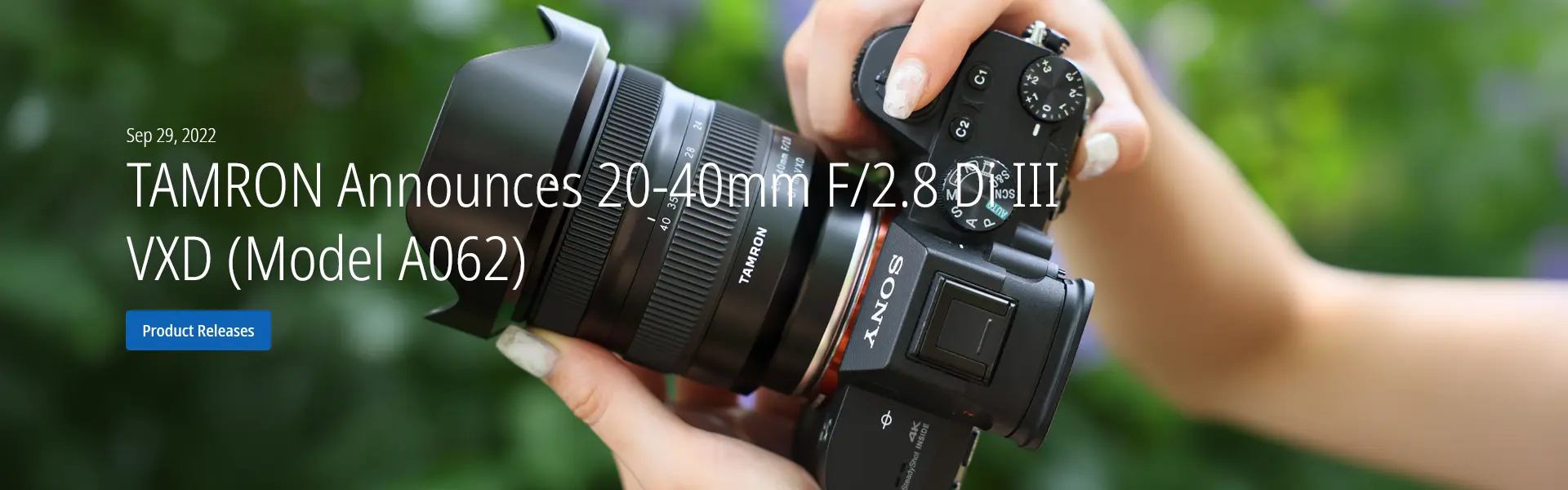 TAMRON Announces 20-40mm F/2.8 Di III VXD (Model A062)