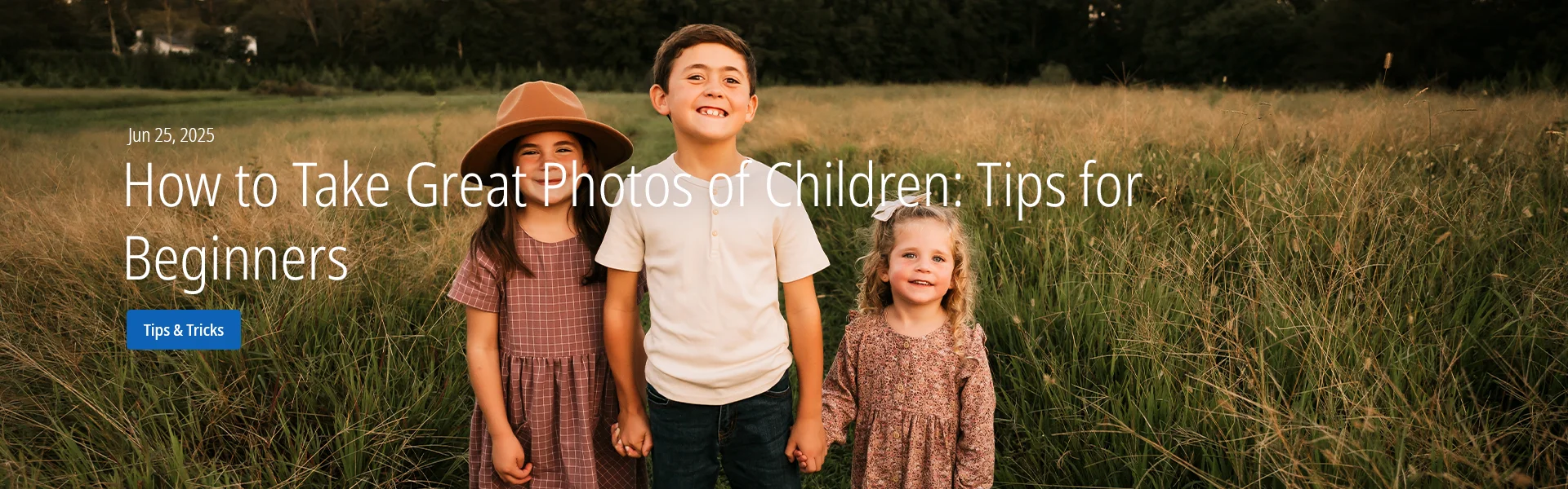 How to Take Great Photos of Children: Tips for Beginners