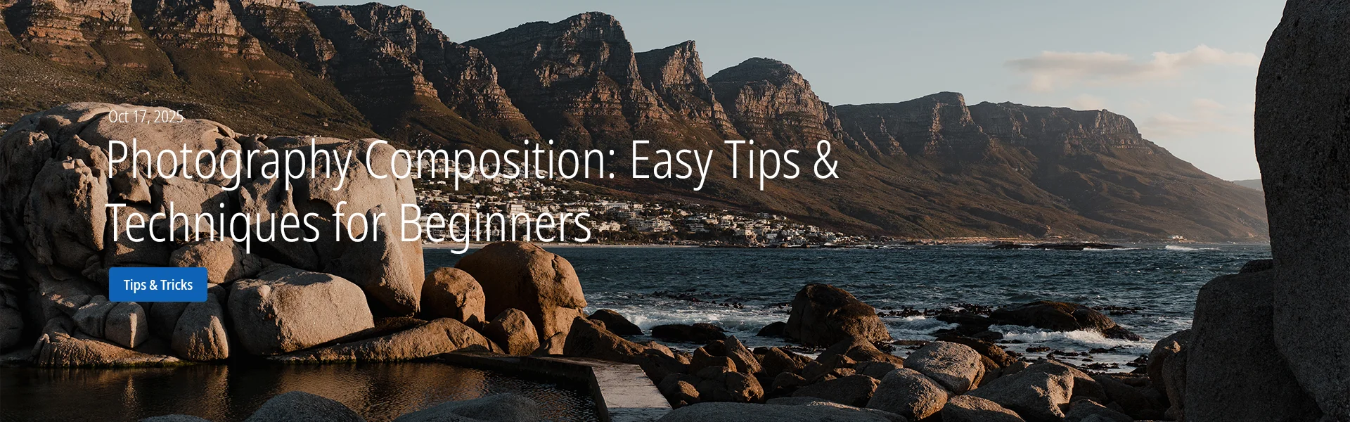 Photography Composition: Easy Tips & Techniques for Beginners