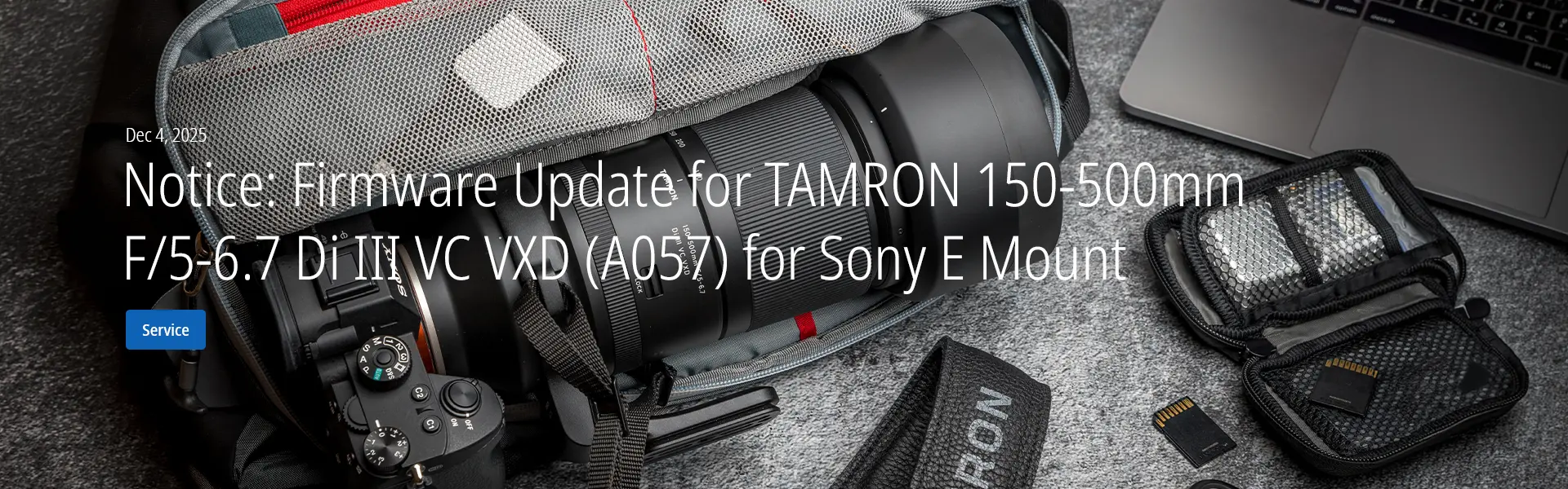 Notice: Firmware Update for TAMRON 150-500mm F/5-6.7 Di III VC VXD (A057) for Sony E Mount