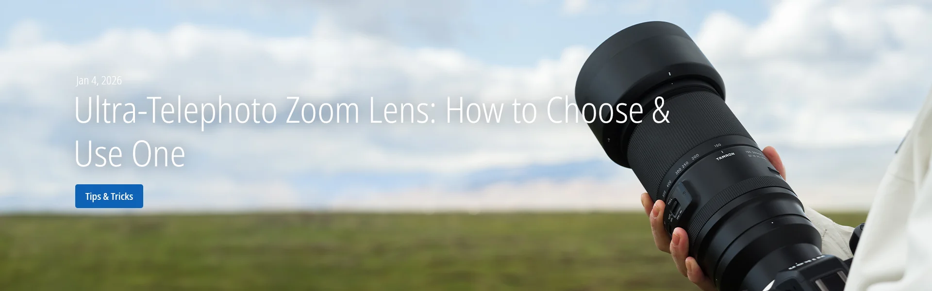 Ultra-Telephoto Zoom Lens: Guide to Choosing & Using One