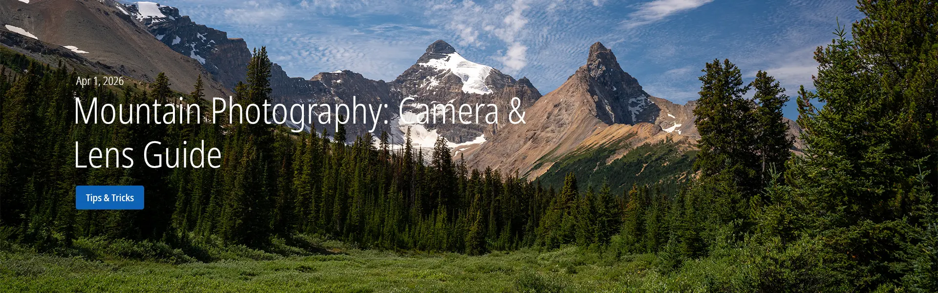 Mountain Photography: Camera & Lens Guide