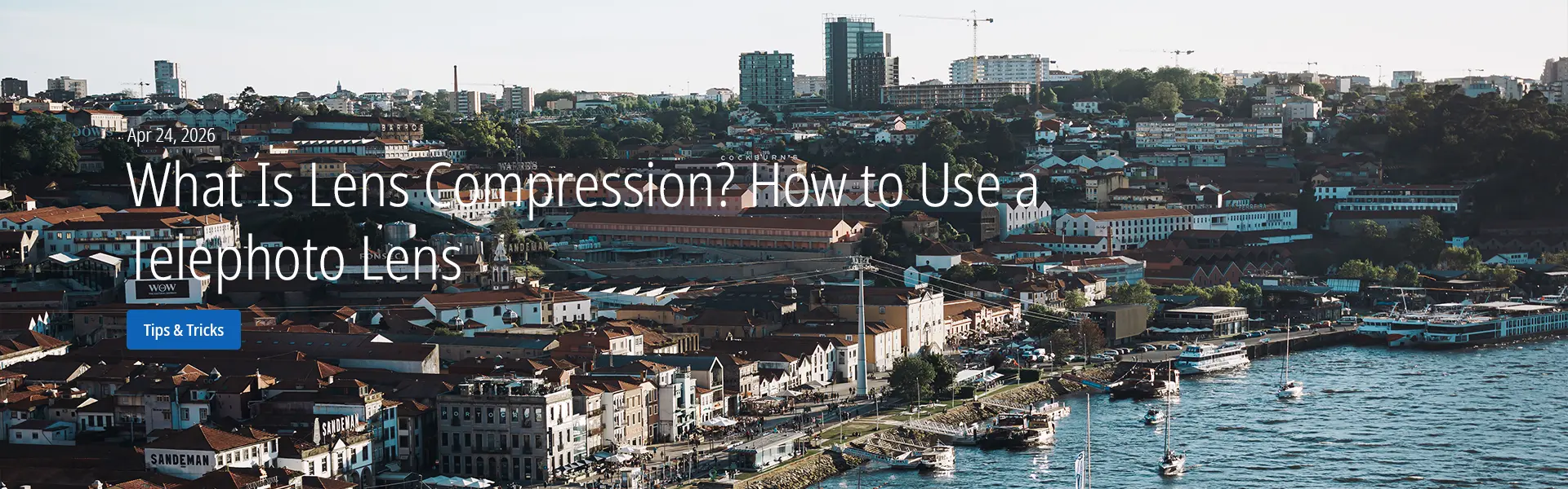 What Is Lens Compression? How to Use a Telephoto Lens